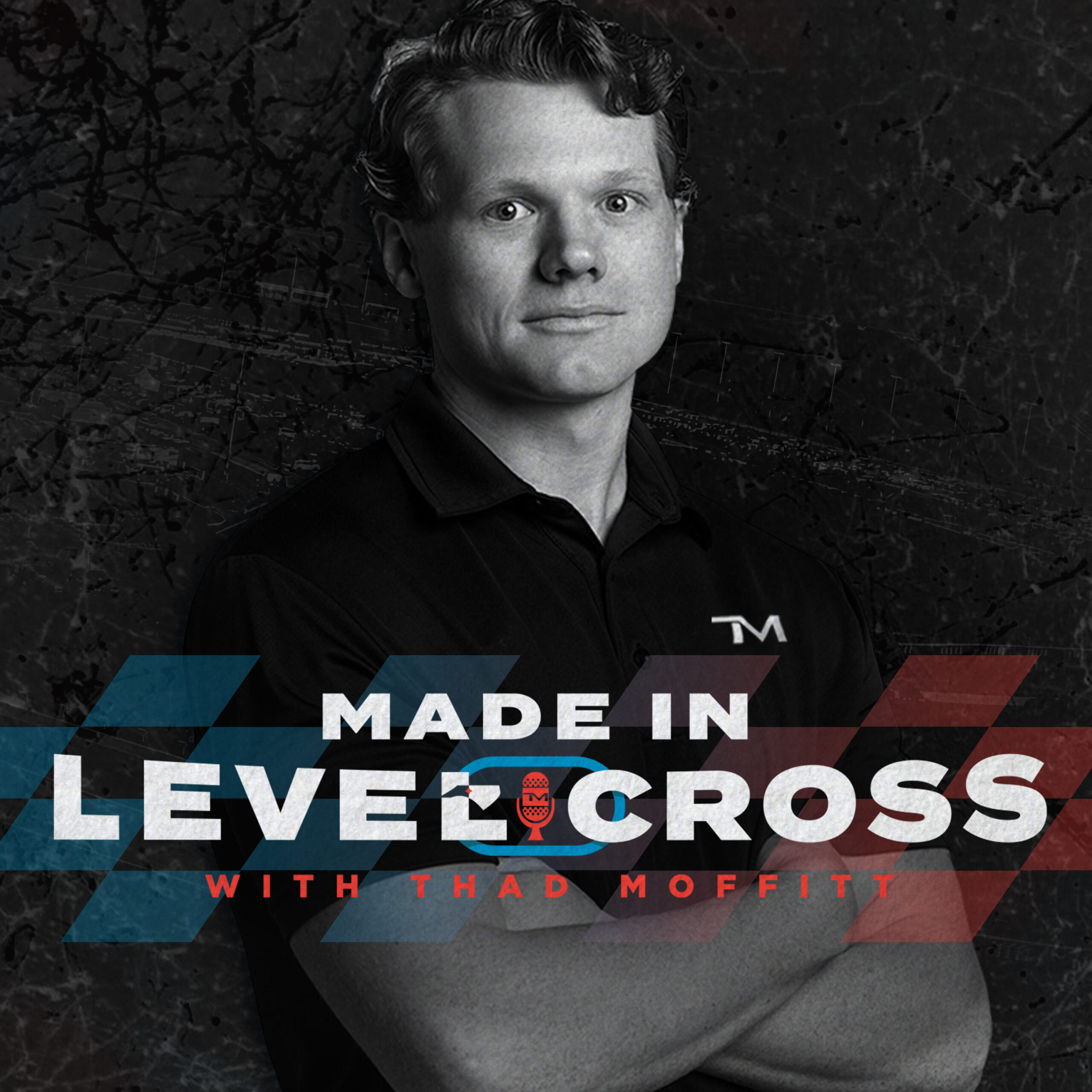 Made in Level Cross with Thad Moffitt